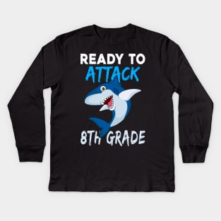 Shark Kids Ready To Attack 8Th Grade Boys Back To School Kids Long Sleeve T-Shirt